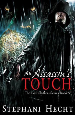 [Lost Shifters 09] • Lost Shifters 9 · an Assassin's Touch